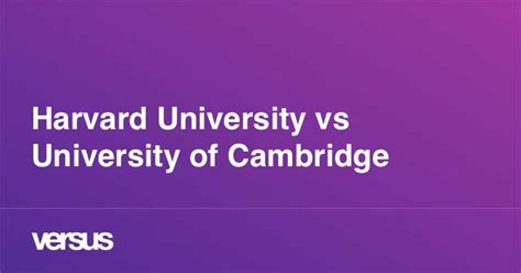﻿Cambridge is better than Harvard.